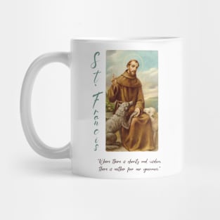Saint Francis with quote Mug